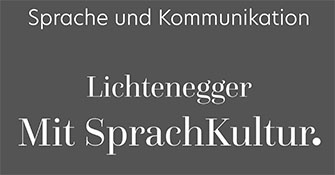 Lichtenegger. Mit SprachKultur.e.U.